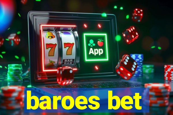 baroes bet